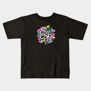 Girls Can Kids T-Shirt